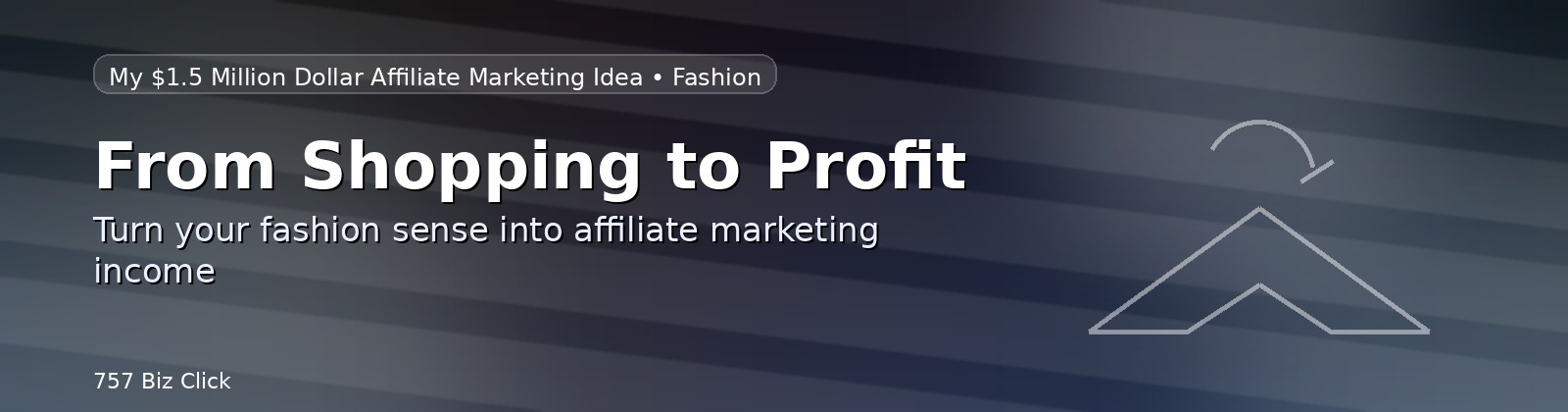 From Shopping to Profit banner for a fashion affiliate marketing side income guide