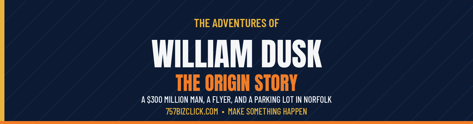 The Adventures of William Dusk origin story banner from 757BizClick